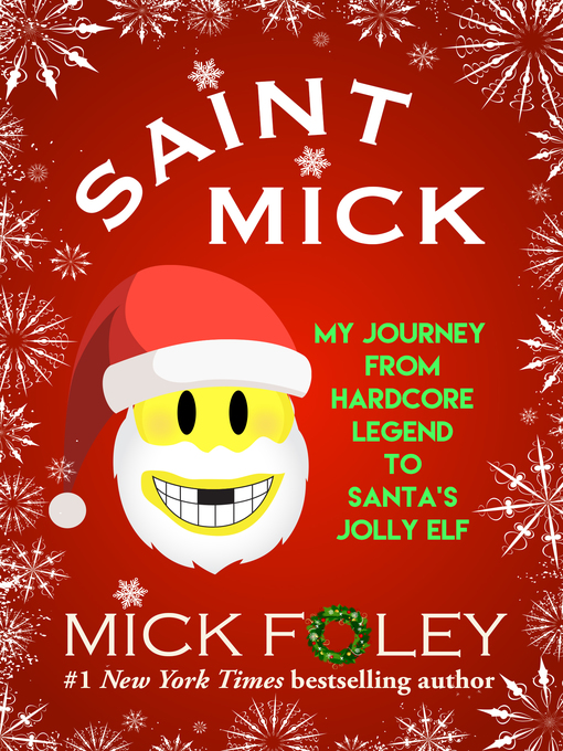 Title details for Saint Mick by Mick Foley - Available
